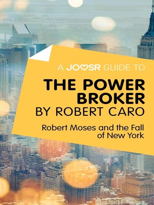 Title details for A Joosr Guide to... the Power Broker by Robert Caro by ADHD Success Ltd - Available